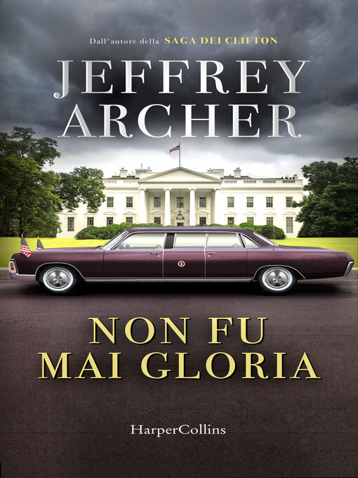 Title details for Non fu mai Gloria by Jeffrey Archer - Available